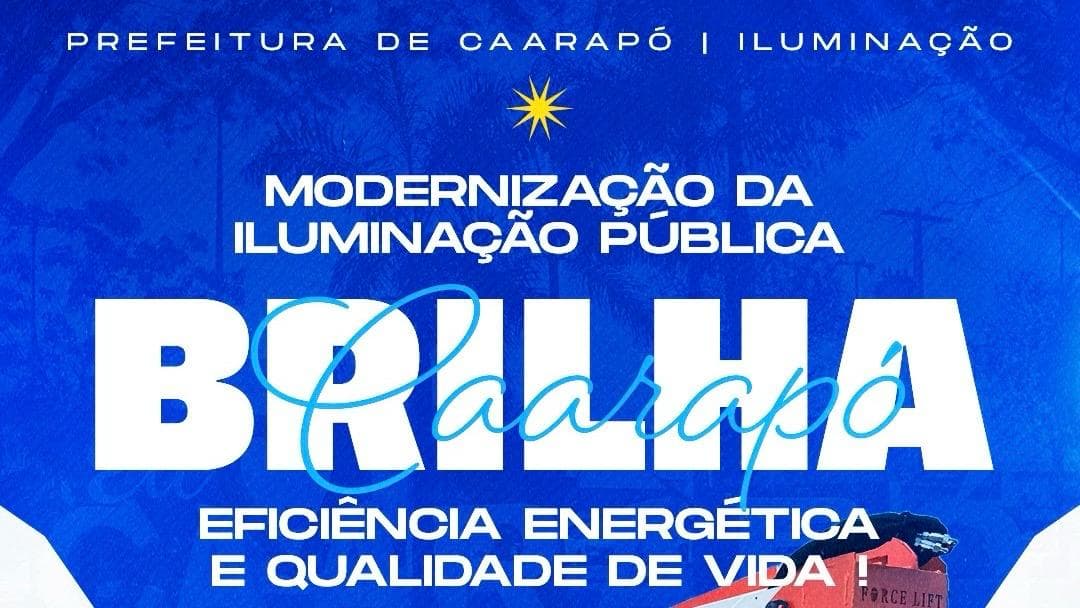 Programa Brilha Caarapó impulsiona modernização da iluminação pública com mais segurança e eficiência